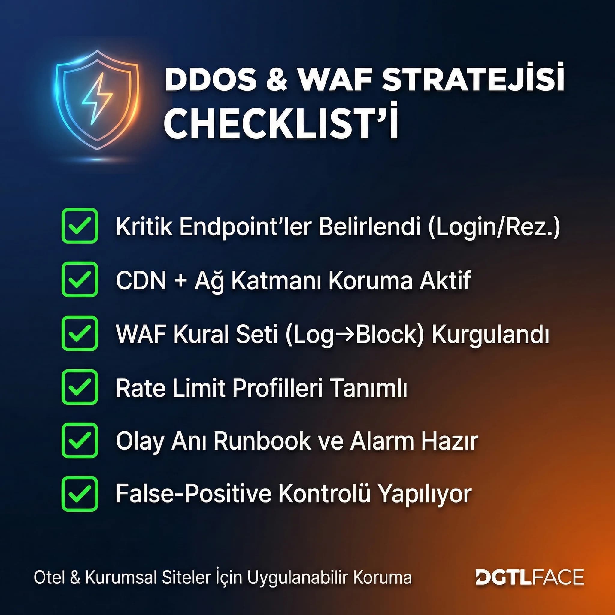 DDoS ve WAF kontrol listesi, otel ve B2B projeler için uygulanabilir güvenlik çerçevesi