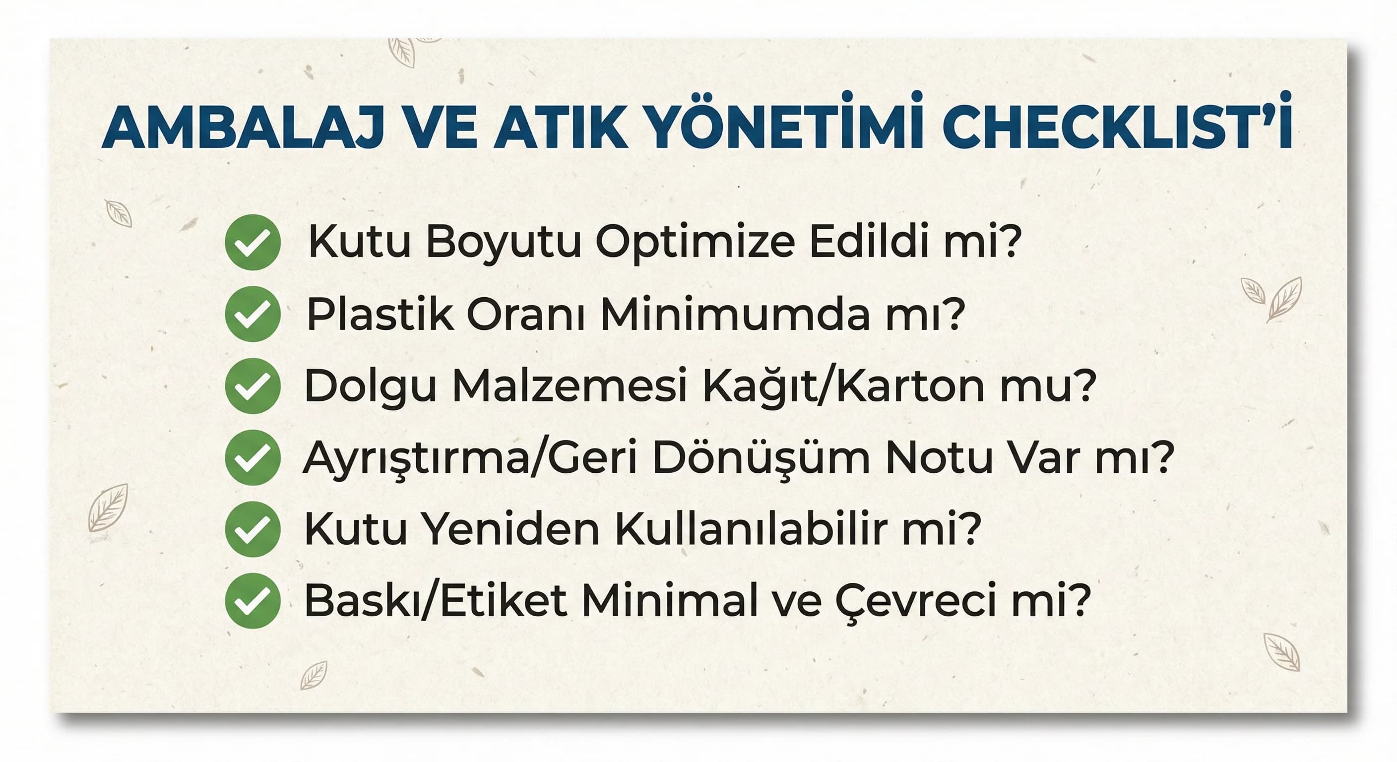 Ambalaj ve atık yönetimi checklist’i, sürdürülebilir hediye otel bağlamı