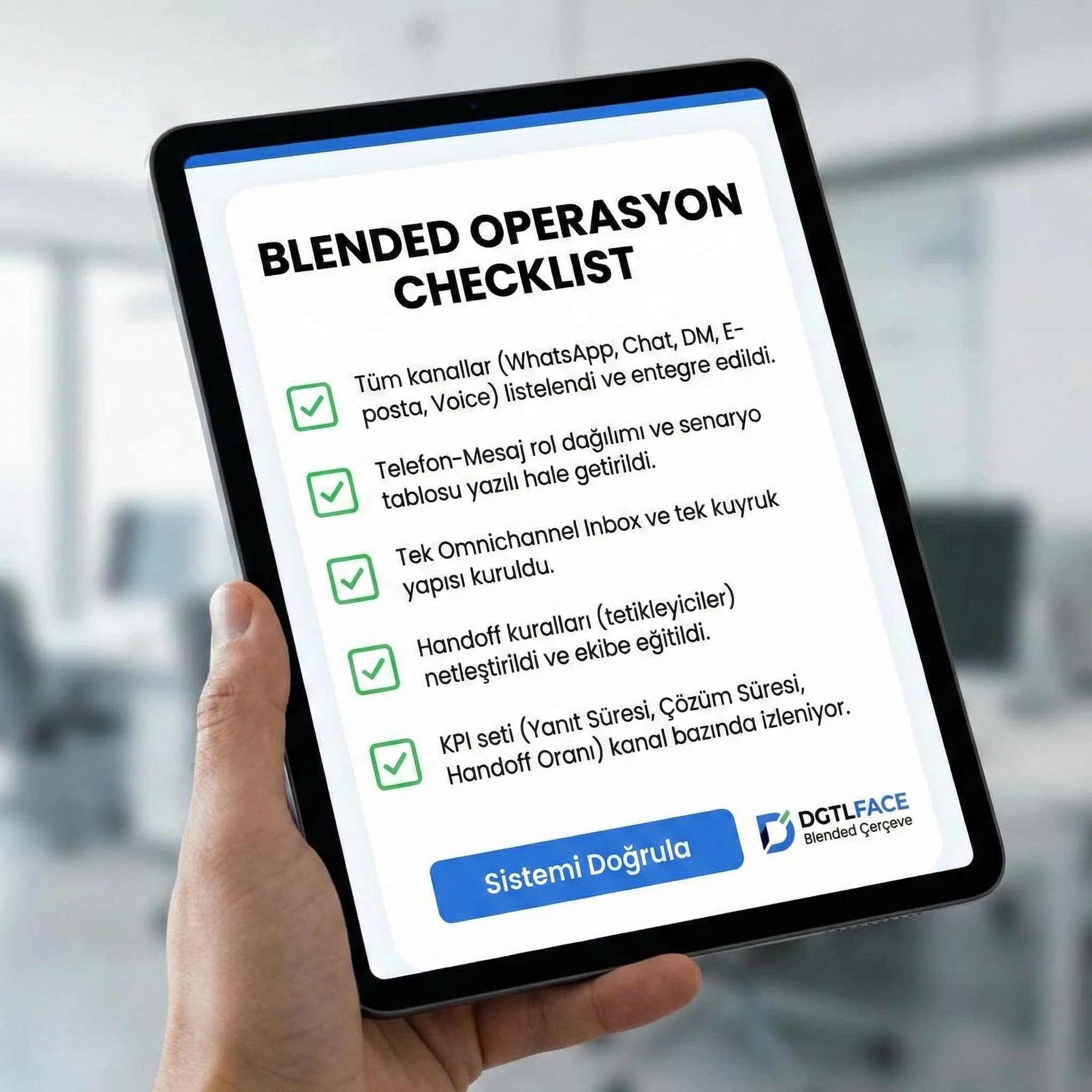 Blended operasyon checklist kartı, kanal rolü handoff KPI seti