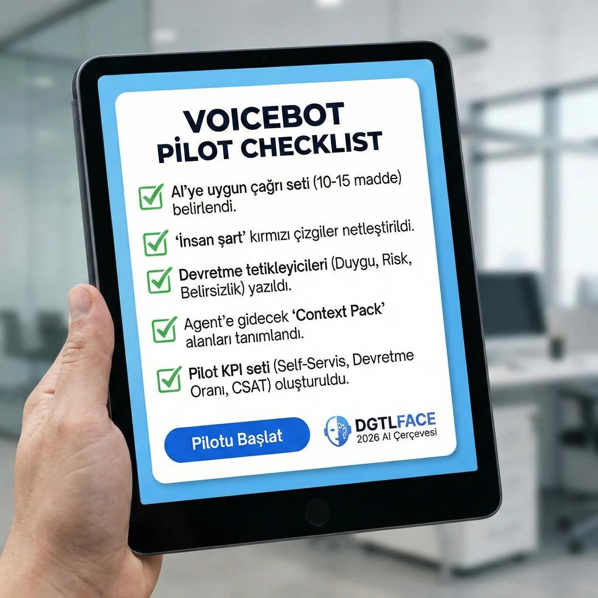 Voicebot pilot checklist kartı, çağrı seçimi devretme ve KPI planı